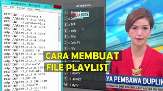 CARA MEMBUAT FILE PLAY LIST M3U DARI ENCODER, IP GATEWAY, TRANSMODULATOR.