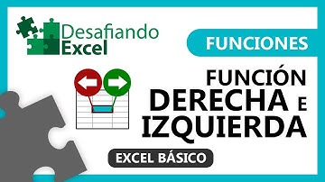 Función DERECHA e IZQUIERDA en Excel | Funciones en Excel #18