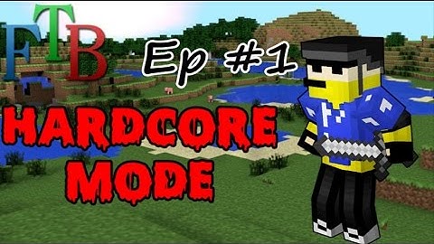 FTB Monster HARDCORE Ep 1 All the Mods