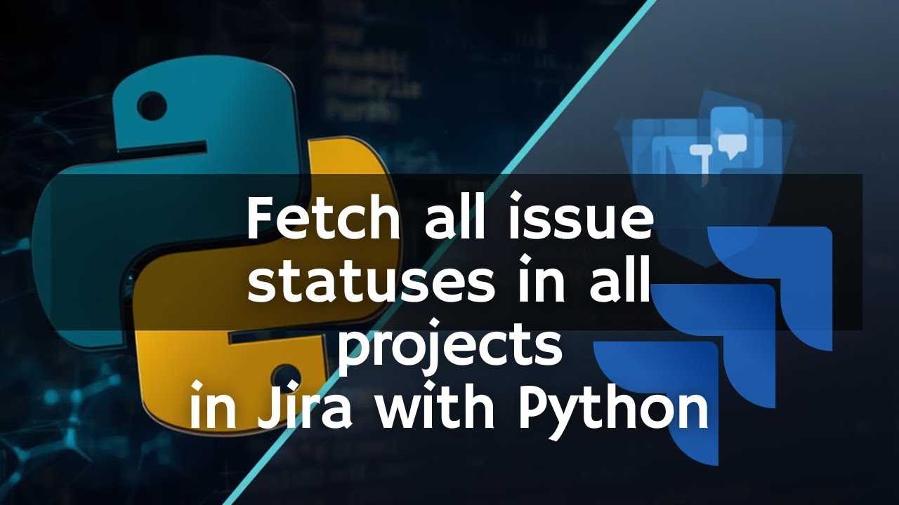 Jira Cloud - Fetch all status names for all projects with Python - YouTube