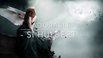 Adorable - Si Hulbert