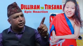 तिर्सना बुढाथोकीको भिडियो हेरेपछि डिल्लीराम खनाल.... Dilliram khanal vs Tirsana budhathoki