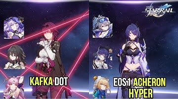 E0 Kafka DoT & E0S1 Acheron Hyper | Memory of Chaos 12 2.1/2.0 | Honkai: Star Rail