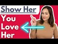 50 Ways To Show Her You Love Her And That You Care