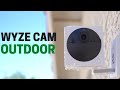 Wyze Cam Outdoor is Good for $50… but not perfect
