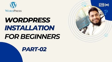 WordPress Installation & Environment Setup | Bangla Step-by-Step Tutorial Part-02