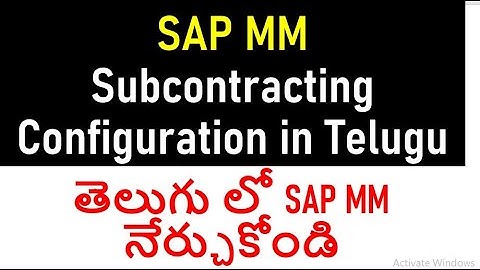 Subcontracting Process in Telugu| Sub Contracting configuration| SAP MM in Telugu| SAP MM course