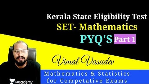 Kerala State Eligibility Test (SET) Mathematics | PYQ