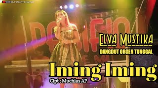 Iming iming-Elva mustika || ika valent channel
