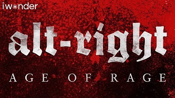 Alt-Right: Age of Rage | Documentary Trailer | Stream on iwonder.com