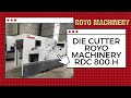 Another successful test  die cutter royo machinery rdc800h