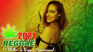 Música Reggae 2021 ♫ O Melhor do Reggae Internacional ♫ Reggae Remix 2021 #141