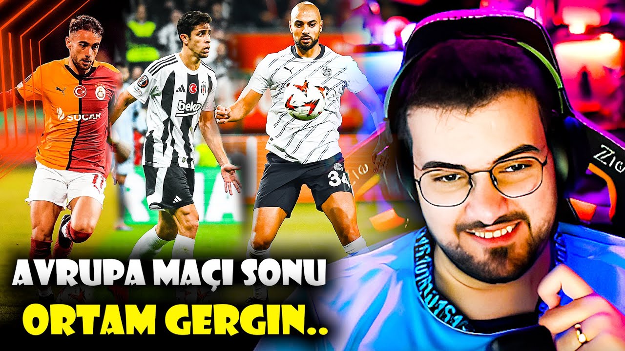 Jrokez / CYBER İLE AVRUPA LİG MAÇLARI SONUCU TEPKİSİ VE YORUMU | Galatasaray,Beşiktaş,Fenerbahçe