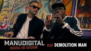 MANUDIGITAL - Digital UK Session Ft. Demolition Man 
