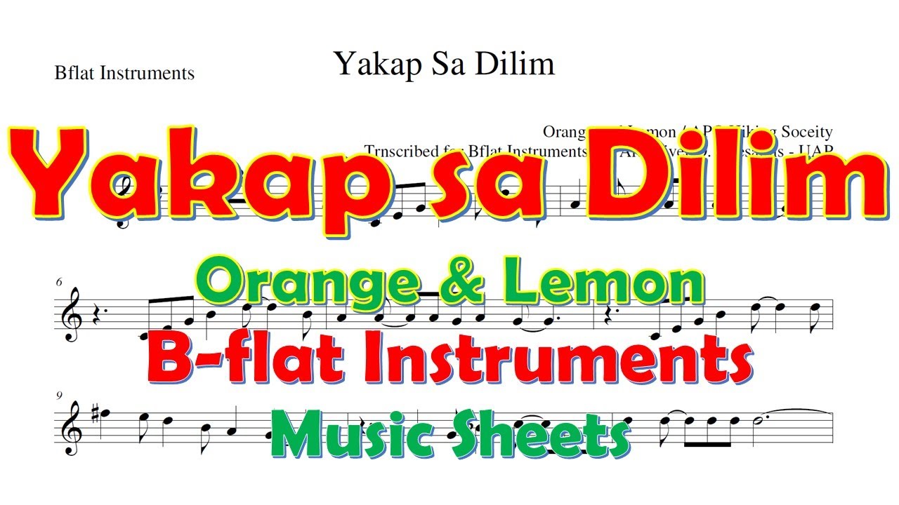 *Orange And Lemons Yakap Sa Dilim Music Sheet Play Along for Bflat