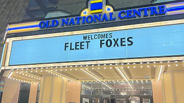 Fleet Foxes – July 9, 2023 Full Concert    Murat Theatre, Indianapolis, IN