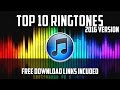 Top 10 Ringtones 2016 - Download Links Included