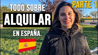 ¿Qué tan difícil es Alquilar en España? | ¡TODO lo que tenés que saber! 🔑🏠 - PARTE 1