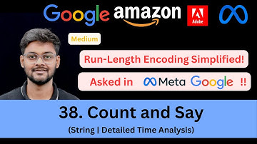 LeetCode 38 Count and Say | String Encoding | Step-by-Step Explanation & Detailed Time Analysis