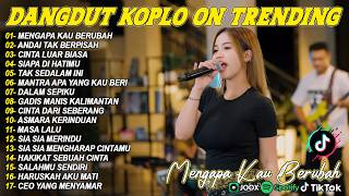Download lagu MENGAPA KAU BERUBAH, ANDAI TAK BERPISAH - AJENG FEBRIA - FULL ALBUM DANGDUT KOPLO ON TRENDING