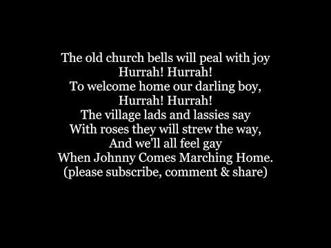 When Johnny Comes Marching Home Again Civil War Lyrics Words America Patriotic Usa