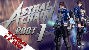 [LIVE] Astral Chain – Part 1 – Awake (8/29/2019) – TPAG