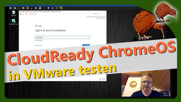 CloudReady ChromeOS in VMware verwenden