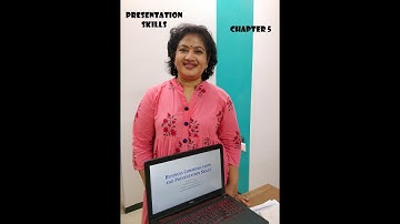 Business Communication and Presentation Skills: Chapter 5- Presentation Skills
