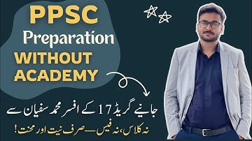 Golden rules to crack any PPSC/FPSC Exam |PPSC Preparation without Academy| MS GK | Sir Sufyan #ppsc