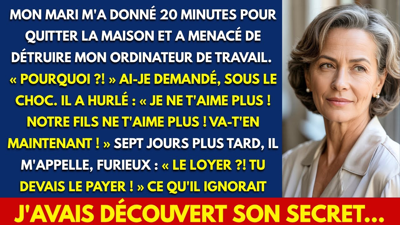 MON MARI M'A DONNÉ 20 MINUTES POUR QUITTER LA MAISON ET A MENACÉ DE DÉTRUIRE MON ORDINATEUR