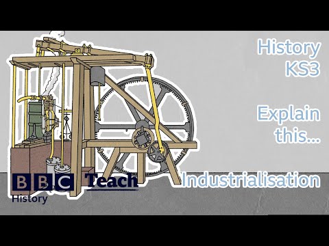 History | KS3 | Industrialisation | BBC Teach