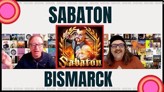 Sabaton: Bismarck (WHAT IS THIS) Reaction