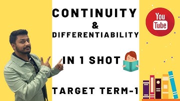 CONTINUITY AND DIFFERENTIABILITY IN ONE SHOT| CLASS 12 | ISC | Target Term-1 | 2022 |