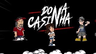 Dona casinha - Guind'art 121 Part. Gabi Freitas [Official Lyrics]