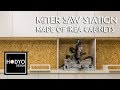 Miter Saw Station Made of IKEA Cabinets - Part 1