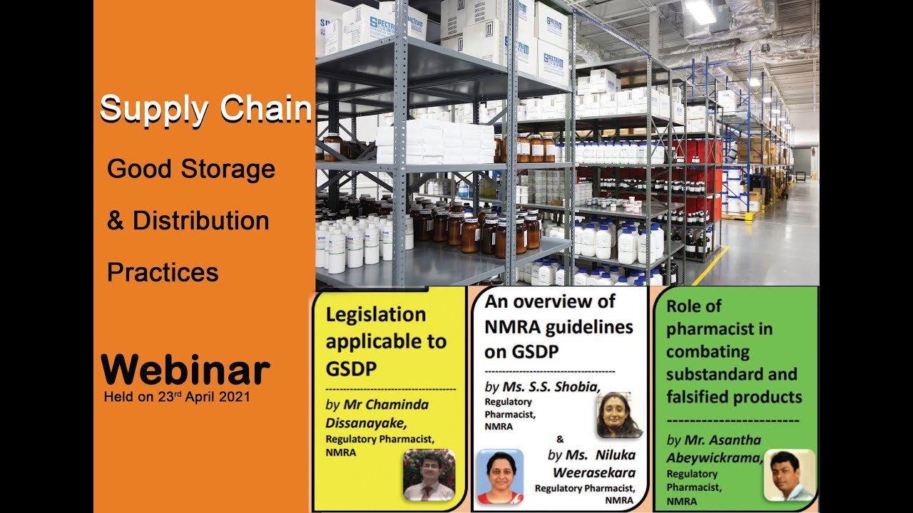 Supply Chain inar Good Storage & Distribution Practices (GSDP