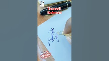 Beautiful Signature Tanzeel Rehman #cppsign #cppsign #sign #viral #couplespanipuri #style