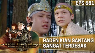 RADEN KIAN SANTANG SANGAT TERDESAK DENGAN MUSUH INI! - KIAN SANTANG