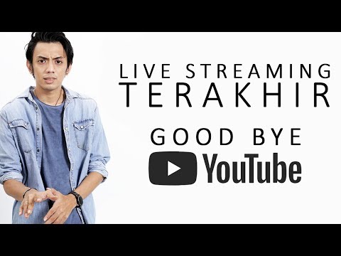 LIVE STREAMING TERAKHIR DI YOTUBE (Day 15) 31/05/2018 - LIVE STREAMING TERAKHIR DI YOTUBE (Day 15) 31/05/2018
