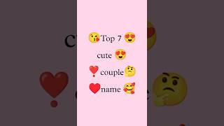 Top 7 cute couples name||Love quiz game|| Love test ||#status #trending #love #lover #shots #shorts screenshot 3