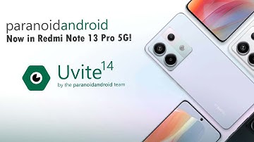 Paranoid Android Uvite 14 ROM Easy Install Flash Guide | Redmi Note 13 Pro 5G (garnet)