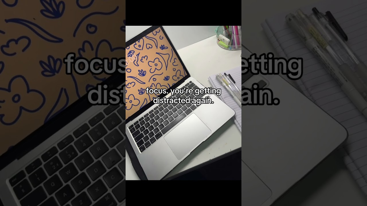 focus. you’re getting distracted again. 