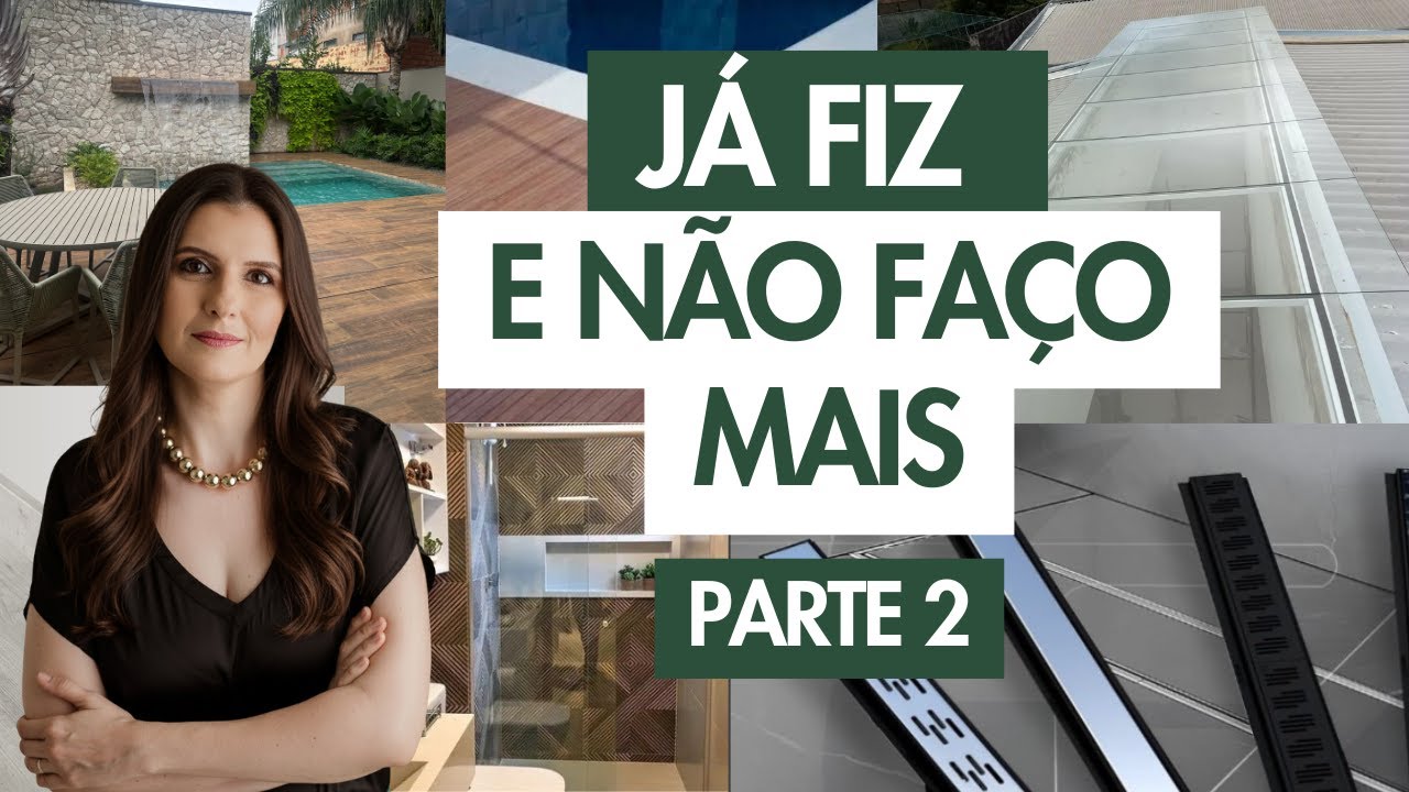 JÁ FIZ E NÃO FAÇO MAIS - PARTE 2