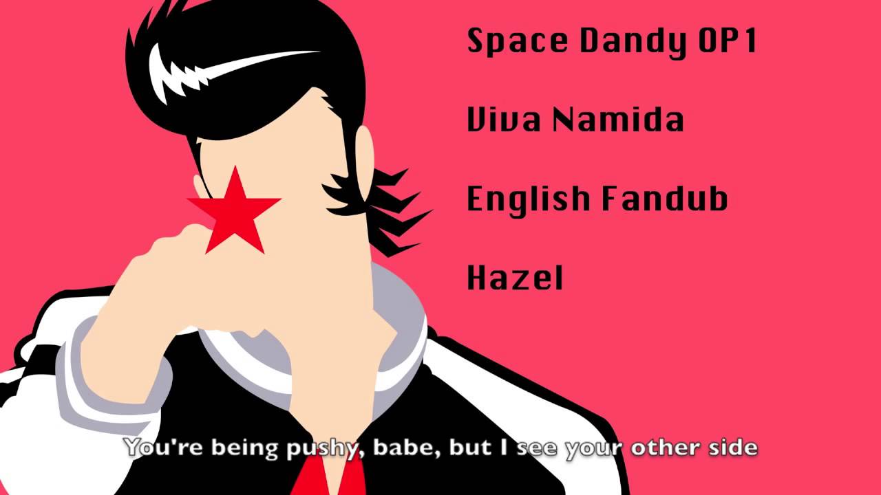 Download Space Dandy Op 1 Viva Namida English Cover Youtube For iPhone Free Wallpaper Space Dandy Op 1 Viva Namida English Cover Youtube Free