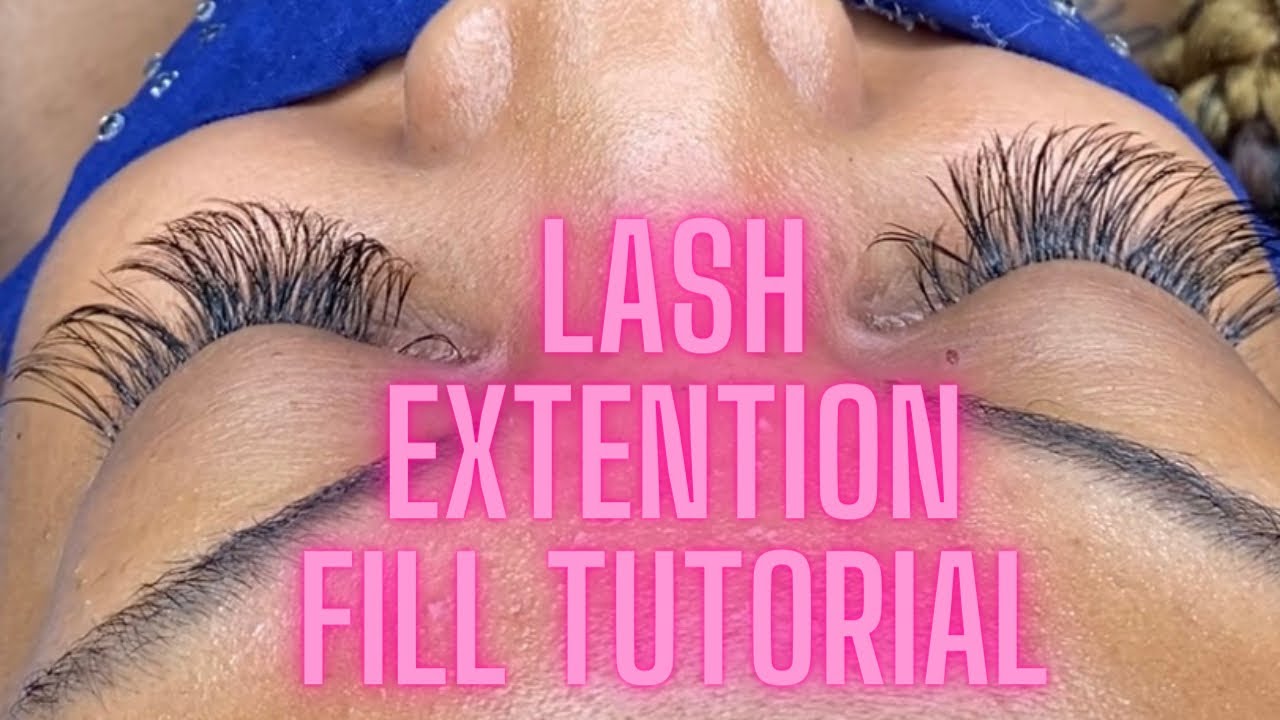 Lash Extension Fill Tutorial Lash With Me Volume Extensions YouTube