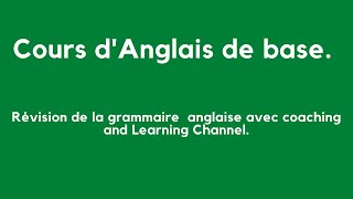 Initiation de la grammaire  anglaise. Cours dAnglais de base.