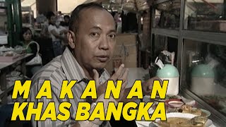 Kali ini makanan khas Bangka dan Belitung | WISATA KULINER