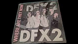 DFX2 - Real Thing