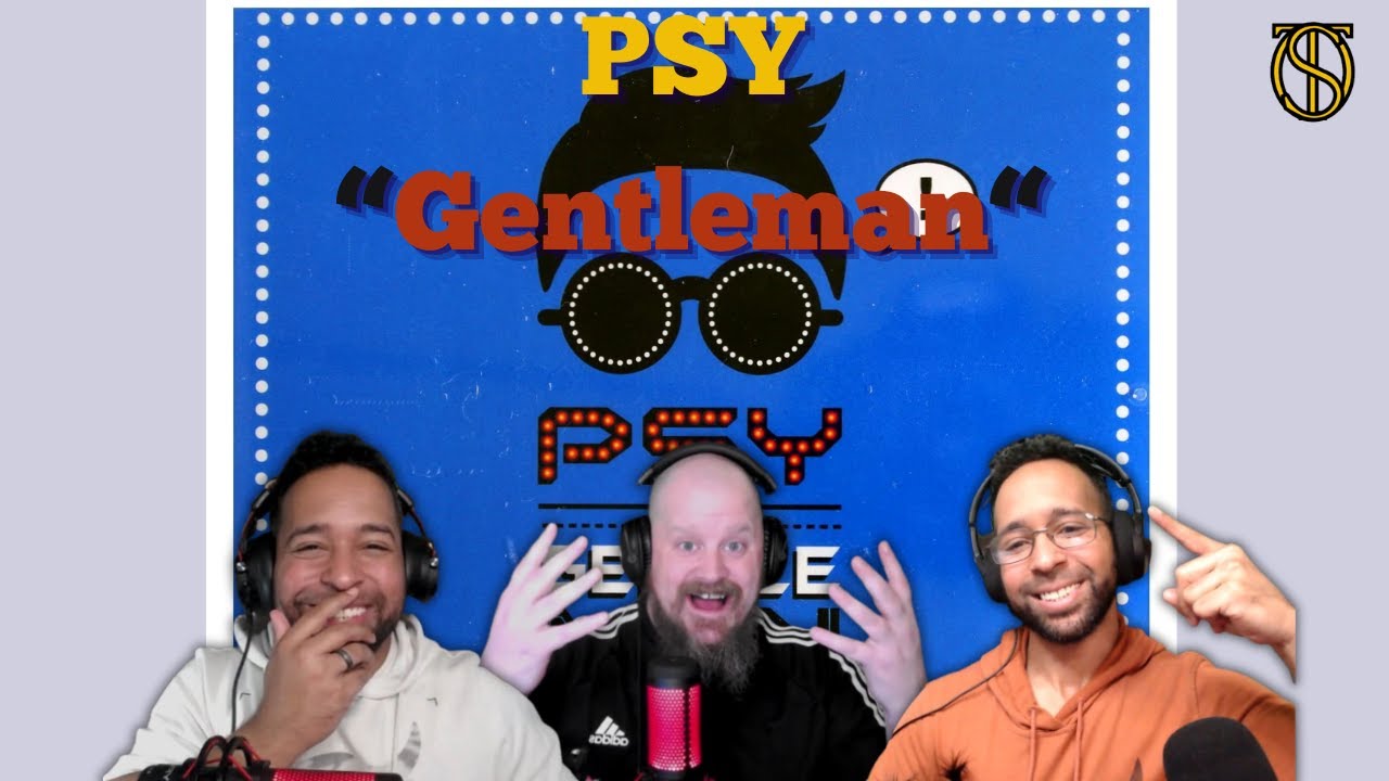 PSY "Gentleman" M/V StayingOffTopic Reaction PSY "Gentleman" M/V StayingOffTopic Reaction