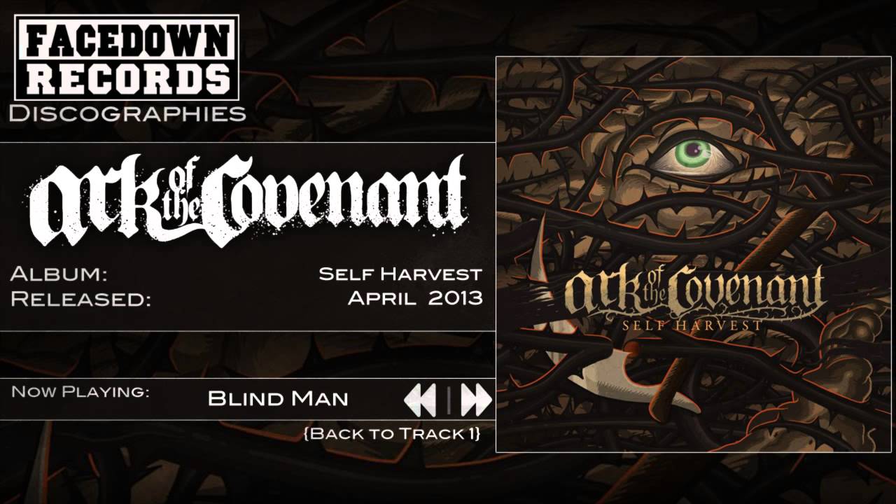 Watch Ark of the Covenant - Self Harvest - Blind Man on YouTube Watch Ark of the Covenant - Self Harvest - Blind Man on YouTube